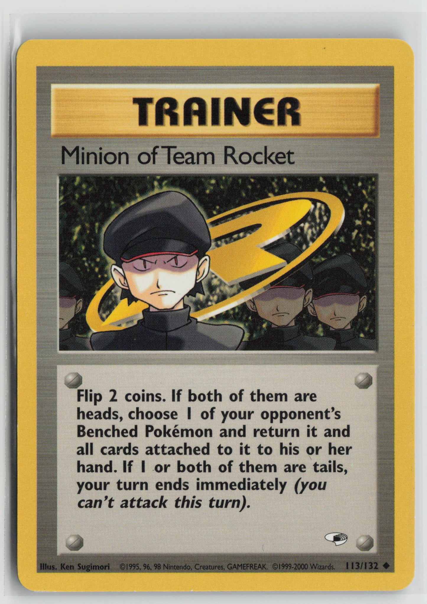 Minion of Team Rocket Uncommon Unlimited G1 113/132 LP