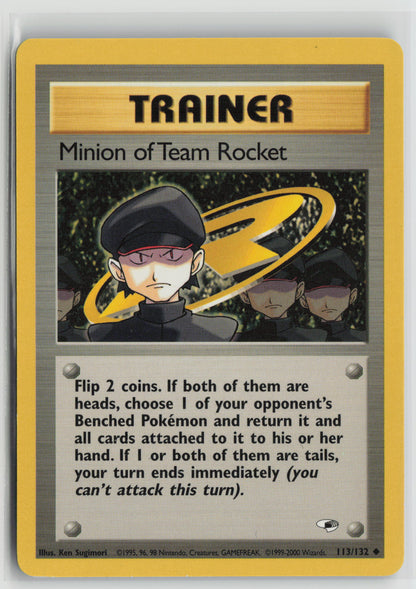 Minion of Team Rocket Uncommon Unlimited G1 113/132 LP