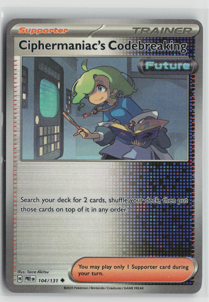 Ciphermaniac's Codebreaking (Poke Ball Pattern) Uncommon Holo PRE 104/131 NM