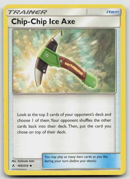 Chip-Chip Ice Axe Uncommon Normal SM10 165/214 NM