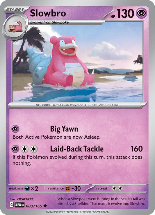 Slowbro Uncommon Regular MEW 080/165 NM