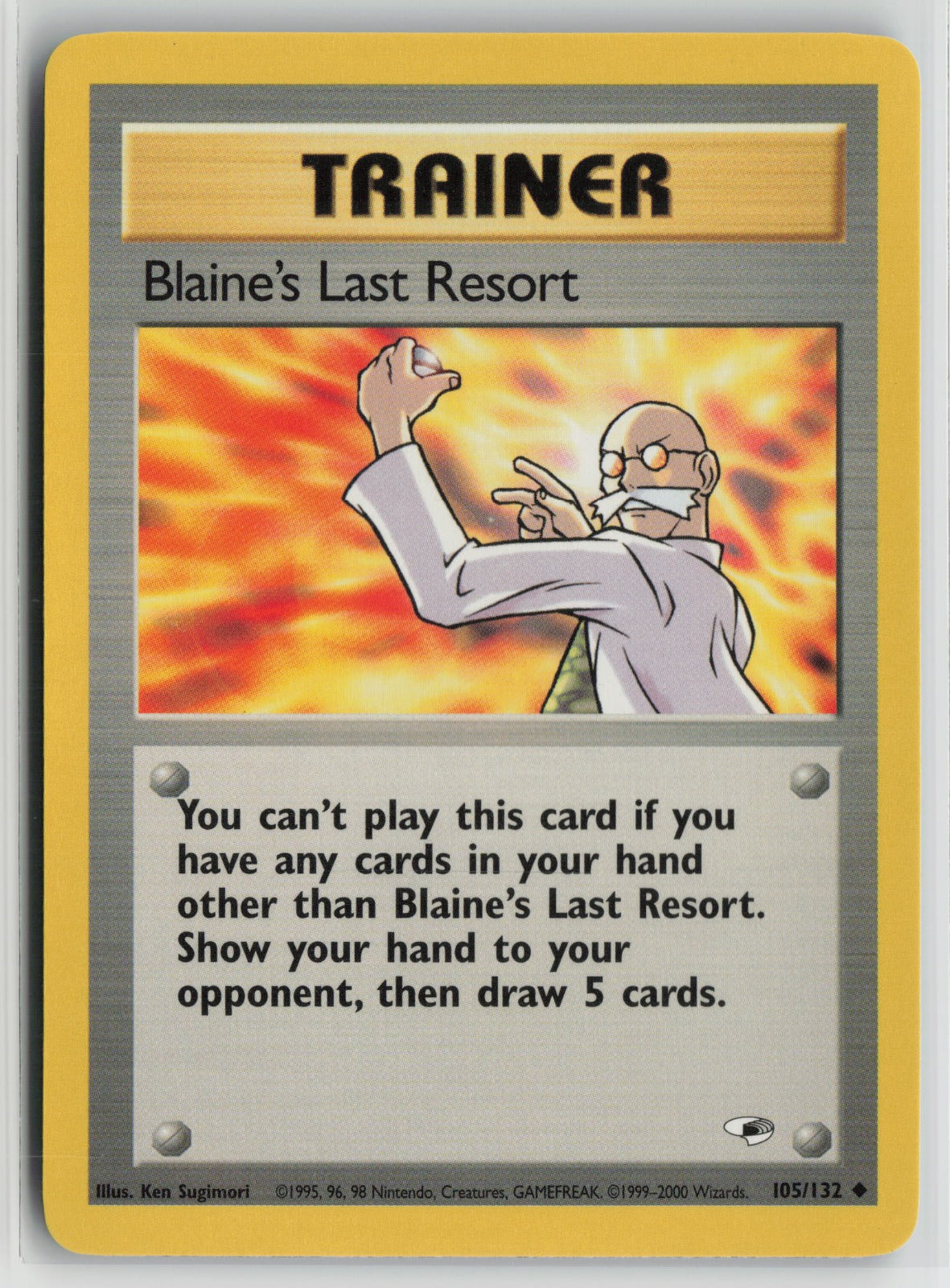 Blaine's Last Resort Uncommon Unlimited G1 105/132 NM