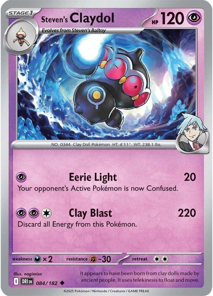 Steven's Claydol Uncommon Regular DRI 084/182 NM
