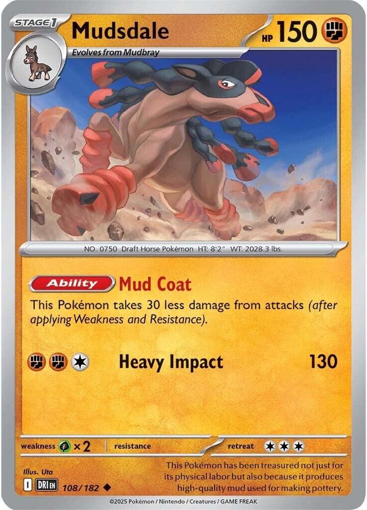 Mudsdale Uncommon Regular DRI 108/182 NM