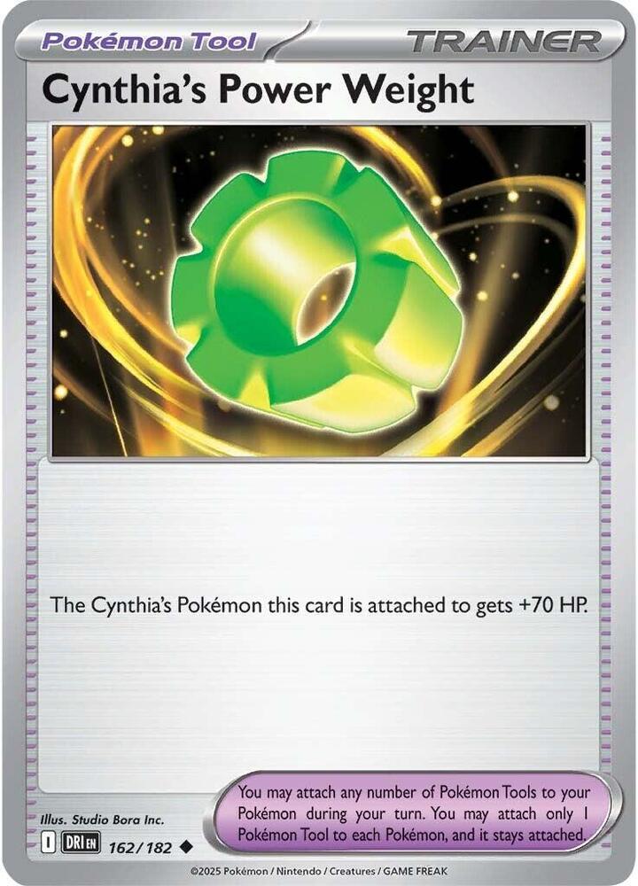 Cynthia's Power Weight Uncommon Regular DRI 162/182 NM