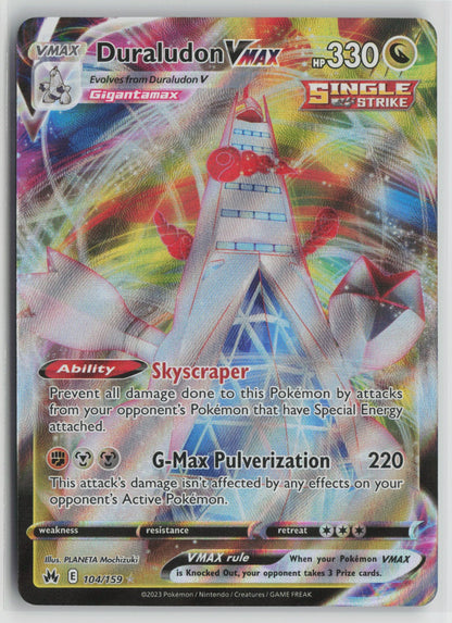 Duraludon VMAX Ultra Rare Holo CRZ 104/159 NM