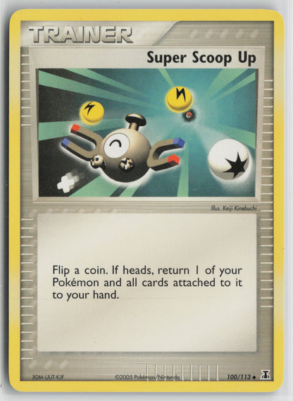 Super Scoop Up Uncommon Delta Species 100/113 NM
