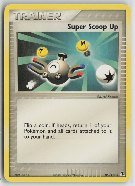 Super Scoop Up Uncommon Delta Species 100/113 NM